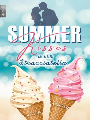cover image of Summer Kisses with Straciatella